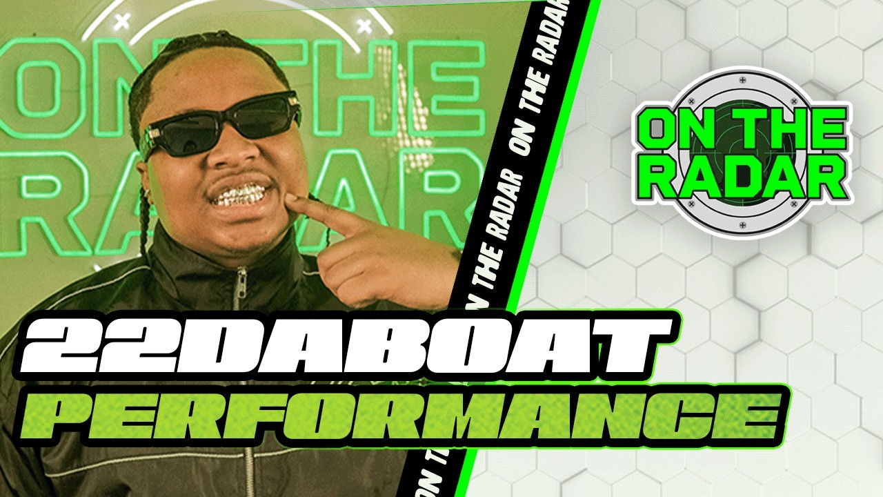 22DaBoat "Bad shii" & "Paper Planes" | On The Radar Performance