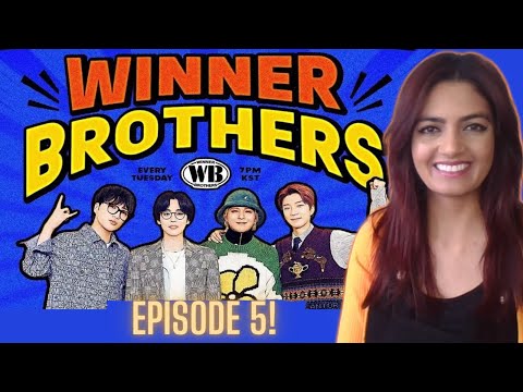WINNER BROTHERS EPISODE 5 "WITTY BROTHERS #1" - WATCH-WITH-ME!