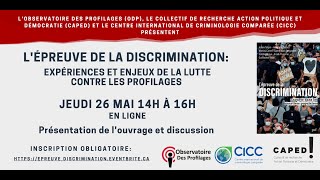 L'épreuve de la discrimination: expériences et enjeux de la lutte contre les profilages