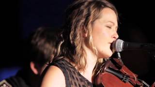 For The Sender : &quot;Broken Wide Open&quot; by Sara Watkins - Live at La Paloma Theater