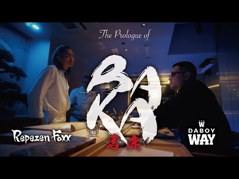 DABOYWAY, Repezen Foxx - BAKA (Prologue)