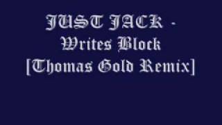 Just Jack - Writer's Block video