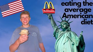 Eating the most popular American food for the whole day!
