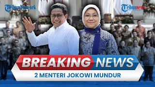 BREAKING NEWS: Ida Fauziyah dan Abdul Halim Iskandar Kompak Mundur dari Kabinet Jokowi
