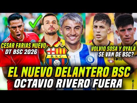 EL NUEVO DELANTERO qué REEMPLAZARÁ a RIVERO en BSC! CÉSAR FARIAS LLEGA a BSC! HABLO OYOLA y SOSA