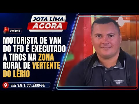 Motorista de van do TFD é executado a tiros na zona rural de Vertente do Lério 
