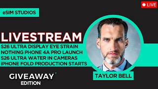 Giveaway - S26 Ultra Eye Strain & More Water in Cameras - Nothing Phone 4a Pro 📱