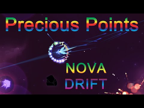 Nova Drift - Precious Points