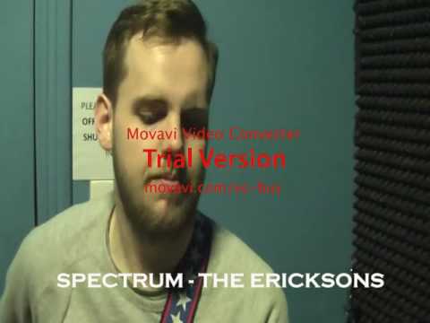 Spectrum - The Ericksons