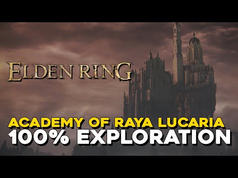 Elden Ring Academy of Raya Lucaria 100% Exploration Walkthrough (All Items, Secrets...)