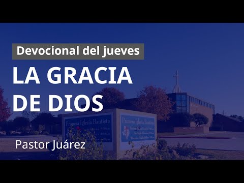 Nuevo video: Devocional #18 – La Gracia De Dios