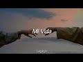 Mi Vida— DLD 「Letra」
