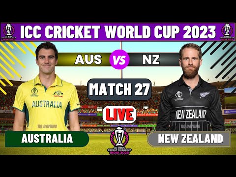 Live: AUS Vs NZ, ICC World Cup 2023 | Live Match Centre | Australia Vs New Zealand| 1st Innings