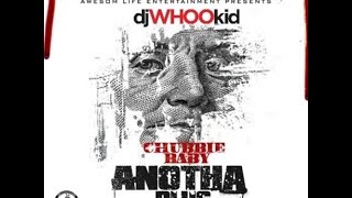 Chubbie Baby - Anotha Plug Feat. Shy Glizzy & Cap 1