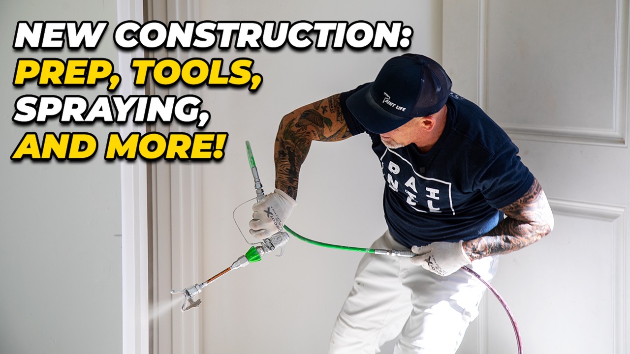 How to Paint a New Construction Home Interior | Start to Finish Guide for Painters & Contractors