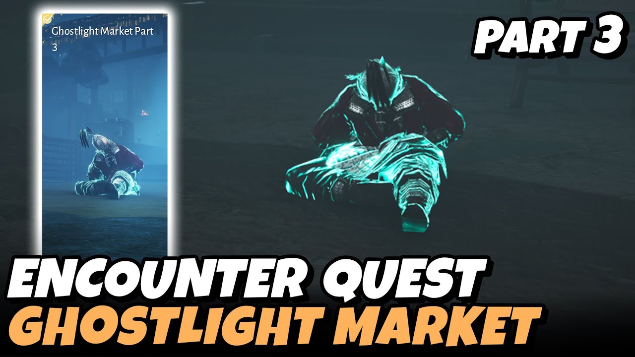 Restless Soul ~ Ghostlight Market Part 3 (Wandering Tales Quest) | Where Winds Meet