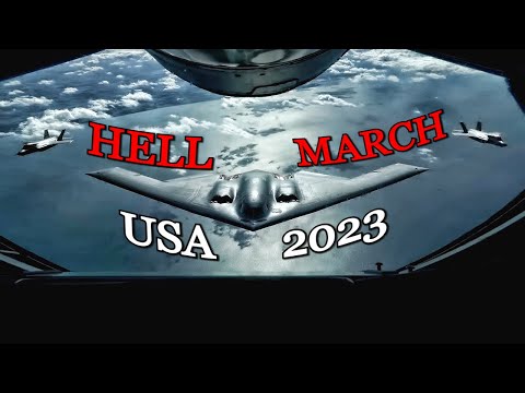 USA Military Power 2023 - Hell March