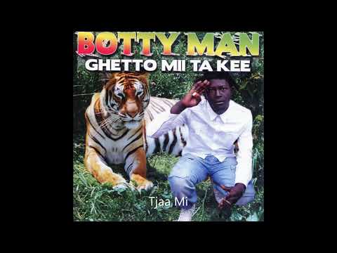 Bottyman - Tjaa Mi