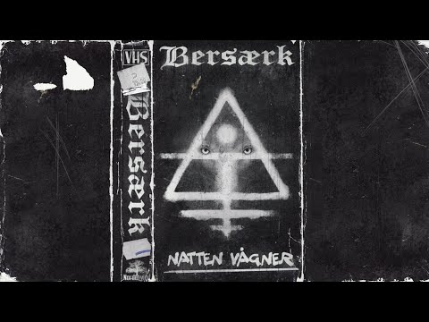 Bersærk - Natten Vågner (Official Visualiser)