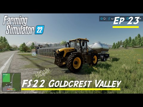 GOLDCREST VALLEY FARMING SIMULATOR 22 | Ep 23 | FAST EXPANSION! | GOLDCREST VALLEY FS22