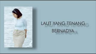 Download lagu Bernadya - Laut yang Tenang | video lirik mp3