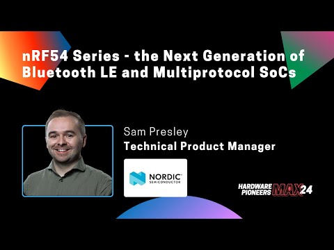 nRF54 Series   the next generation of Multiprotocol SoCs - Nordic Semiconductor