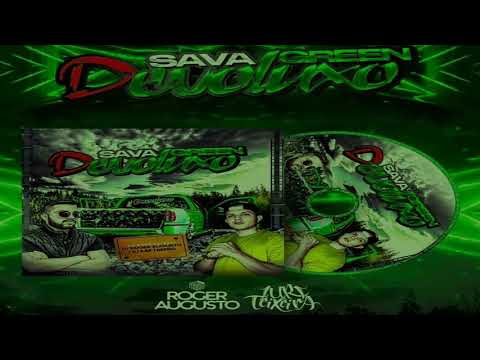 21-CD SAVA GREEN DEVOLUXO - HOUSE ANTIGOS - DJ ROGER AUGUSTO E DJ IURI HOUSE ANTIGOS -
