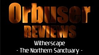 Reviews | Witherscape - The Northern Sanctuary