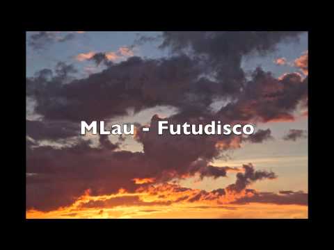 MLau - Futudisco