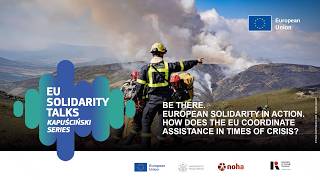 European Solidarity in Action: How does the EU coordinate assistance i