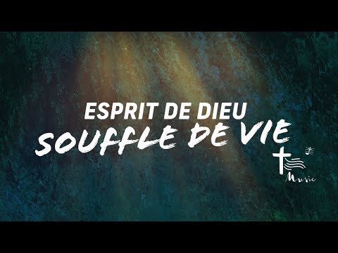 Esprit de Dieu, Souffle de vie • Chant de l'Emmanuel