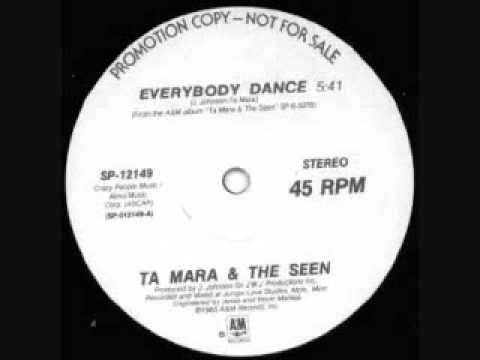 TA MARA AND THE SEEN EVERYBODY DANCE