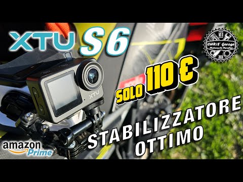XTU S6: Solo 110 € per questa OTTIMA telecamera STABILIZZATA fino a 4k 30fps nativi