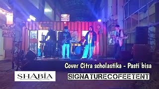 Download lagu Citra scholastika - Pasti bisa (cover by shabia) sesi gigs signaturecofeetent mp3 Download lagu Citra scholastika - Pasti bisa (cover by shabia) sesi gigs signaturecofeetent mp3