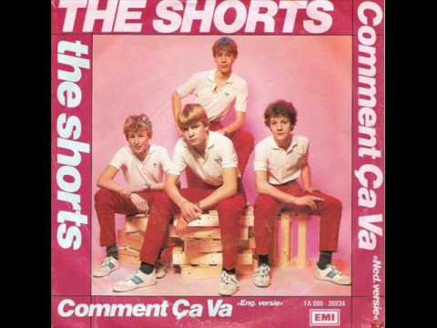 The Shorts - Comment ca va