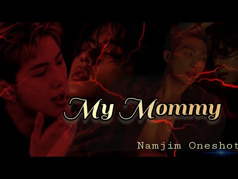 𝐌𝐲 𝐌𝐨𝐦𝐦𝐲⛓️Namjin Oneshot⛓️🍿🎧#bts #namjin #oneshot #rm #jin #ot7
