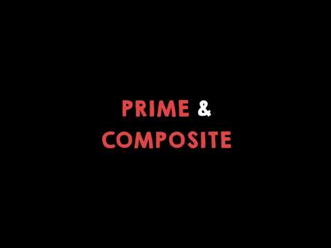 Prime & Composite