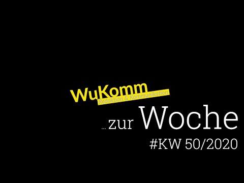 WuKomm zur Woche #KW 50/2020