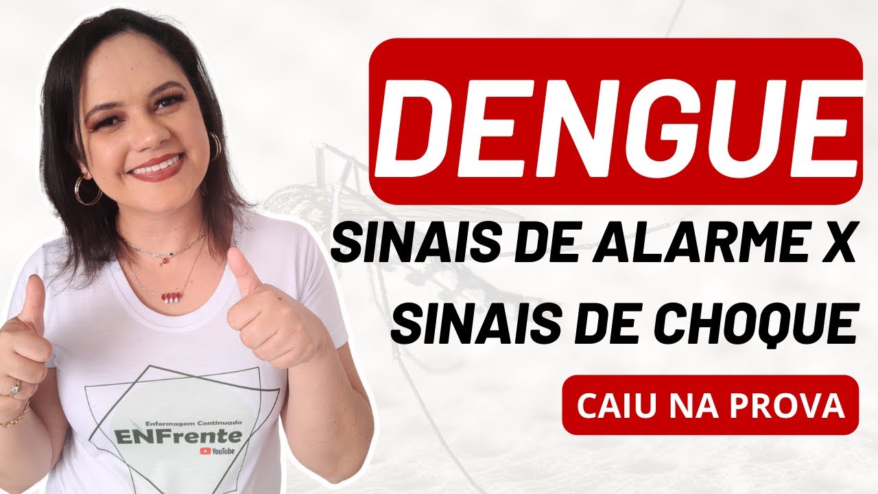 DENGUE: Sinais de Alarme X Sinais de Choque (CAIU NA PROVA) - Aula completa