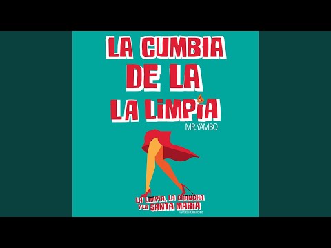 La Cumbia de la Limpia