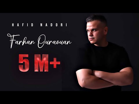Hafid Nadori-Farhan Ouraouan (Prod Fattah Amraoui) [Exclusive Music Video]