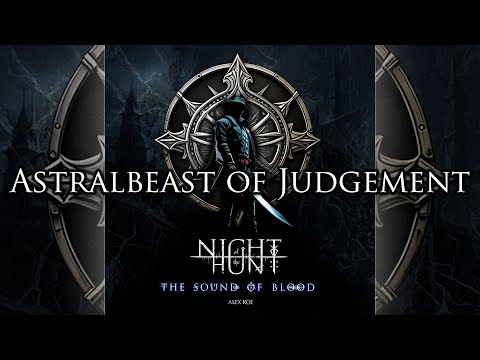 Night of the Hunt: The Sound of Blood - Astralbeast of Judgement