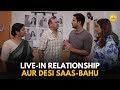 Live In Relationship Aur Desi Saas Bahu TVF Rewind