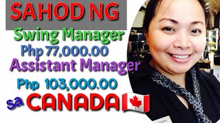 MCDONALD'S SWING MANAGERS, ASSISTANT MANAGERS SALARY AT SASKATCHEWAN? BUHAY MCDONALDS CANADA