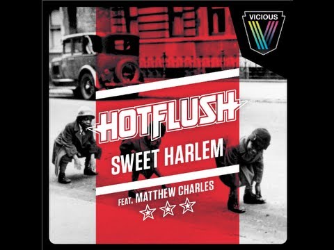 Hotflush feat. Matthew Charles - Sweet Harlem (Dave Winnel Remix)