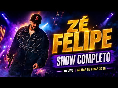 Zé Felipe Show Completo em Abadia de Goiás 2026 | Ao Vivo Completo
