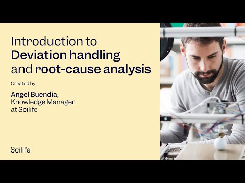 Introduction to Deviation Handling and Root Cause Analysis