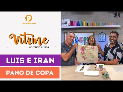 Vitrine Aprenda e Faça | Pano de Copa com Luis Moreira e Iran Silva