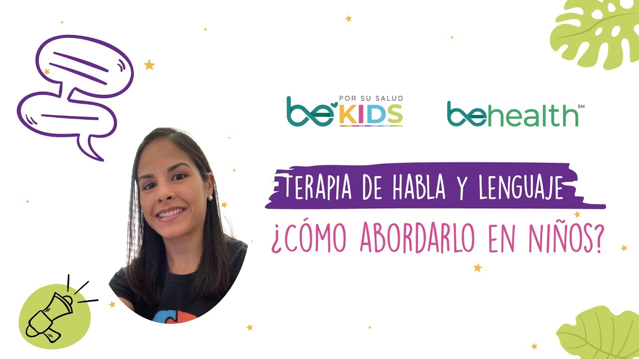 Terapia del HABLA Y LENGUAJE en niños