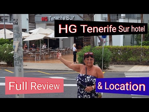HG TENERIFE SUR HOTEL LOS CRISTIANOS TENERIFE FULL REVIEW MAY 2024